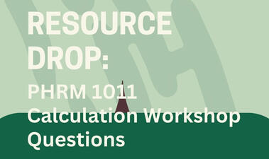 PHRM 1011 Maths Workshop Resources