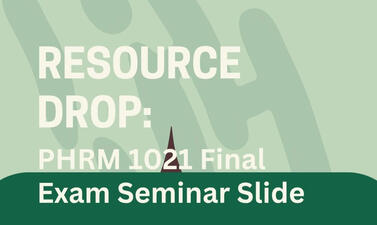 PHRM 1021 Seminar Slide